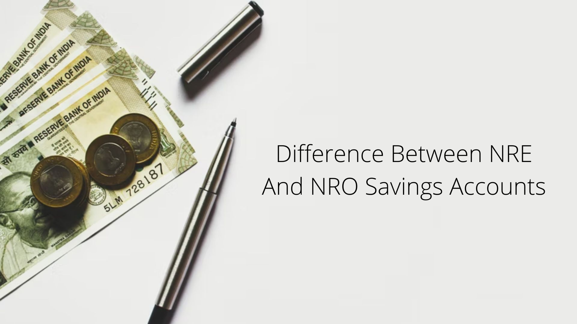 Difference Between NRE And NRO Savings Accounts