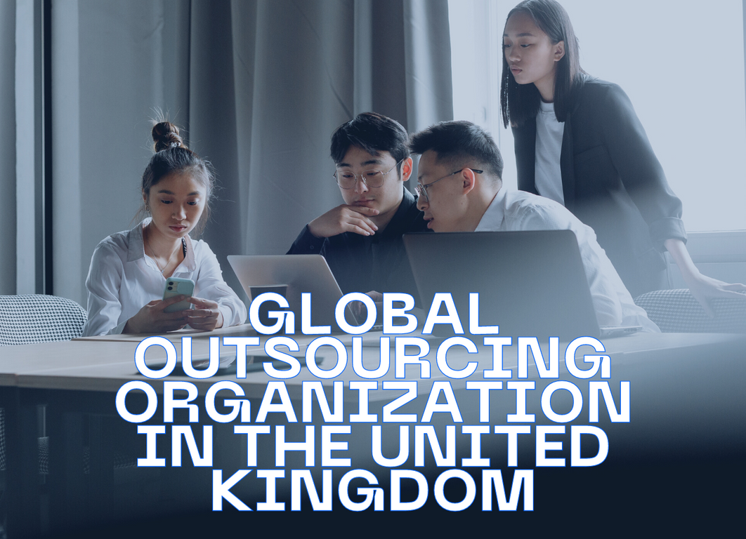 Global Outsourcing Organization in the United Kingdom
