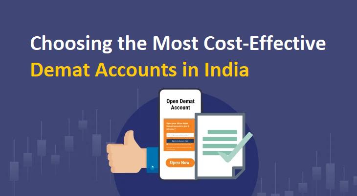 Choosing the Most Cost-Effective Demat Accounts in India